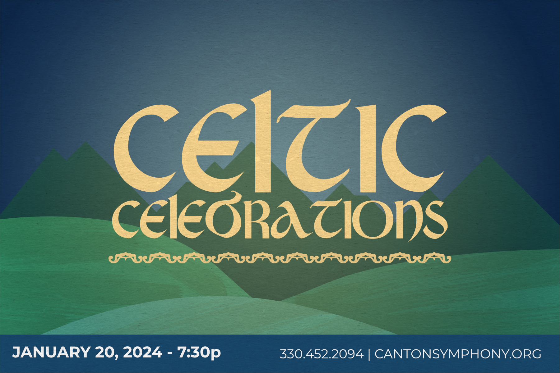 A graphic depicting the rolling hills and grasslands of Scotland. "Celtic Celebrations" is displayed front and center in a Gaelic-inspired script.
