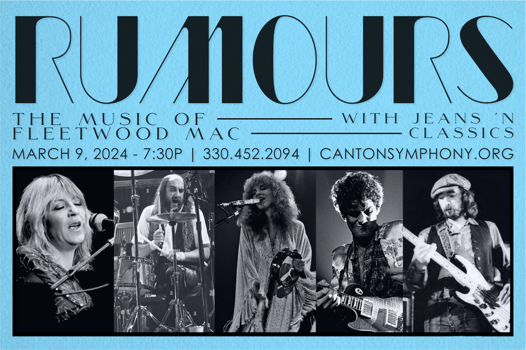A graphic created to promote RUMOURS: The Music of Fleetwood Mac that features black and white images of Fleetwood Mac's members in their prime. Of particular note is Christine McVie, who recently passed away.